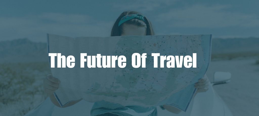 The Future Of Travel